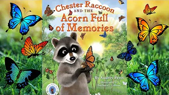 🦋 Chester Raccoon and the Acorn Full of Memories | The Kissing Hand Series