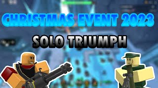 Christmas Event 2023 Solo Triumph | Tower Defense Simulator