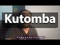 How To Pronounce Kutomba