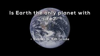 Is Earth the only planet with life?