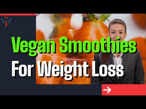 Vegan Smoothies For Weight Loss Thatll Kick Your Metabolism Into Turbo Mode
