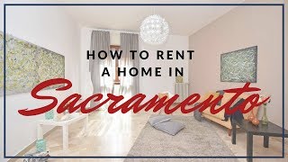 How to Rent a Home in Sacramento | HomeRiver Group Property Management