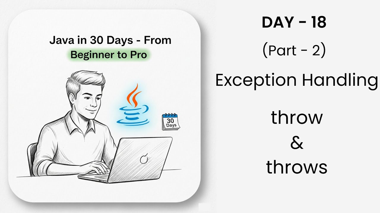 Exception Handling in Java | throw & throws Explained | Java in 30 Days ...