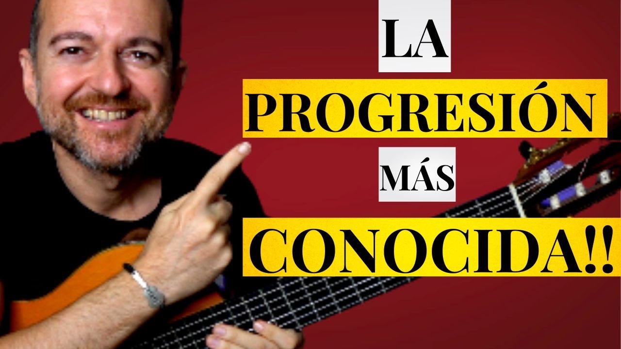 PROGRESIÓN de ACORDES mas CONOCIDA para GUITARRA con los Mejores ...