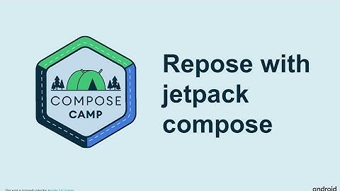 Compose Camp Day 2 - Repose With Jetpack Compose
