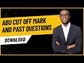 What is ABU CUT OFF MARK 2026 & ABU POST UTME PAST QUESTIONS AND ANSWERS 2026 PDF DOWNLOAD