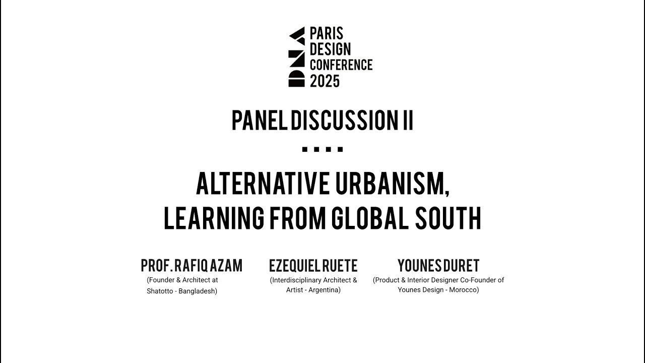 DNA Paris Design Conference 2025 - Panel Discussion 2 | Alternative Urbanism.