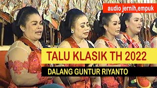 GENDING TALU KLASIK, KARAWITAN LARAS TITI NUGROHO / KI GUNTUR RIYANTO