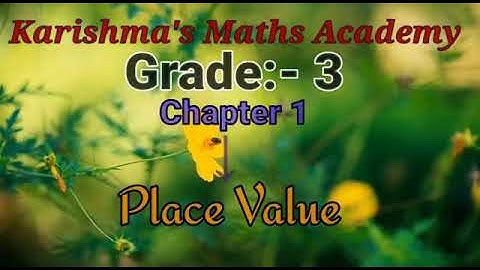 Chapter 1(place value)|| class(Grade) 3|| Maths ||Karishma