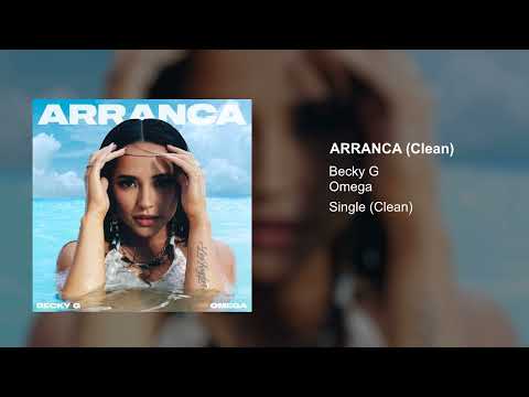 Becky G Ft. Omega - Arranca