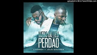 Livongh feat. Jojó Gouveia - Medo Do Teu Perdão (Kizomba)