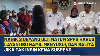 Tak Ada Toleransi Nanik S Deyang Ancam Suspend Sppg Yang Tak Layani 3b  Ntv