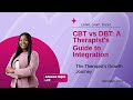 CBT vs DBT: Which Therapy Is Right for Your Clients? | Mentalyc Podcast