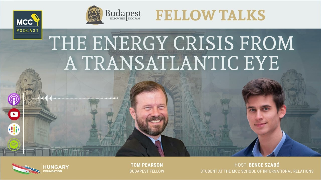 MCC Podcast: Fellow Talks - The Energy Crisis from a Transatlantic Eye