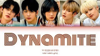 TXT (투모로우 바이 투게더) - 'DYNAMITE' Lyrics (ORIGINAL BY: BTS) Color Coded Lyrics Resimi