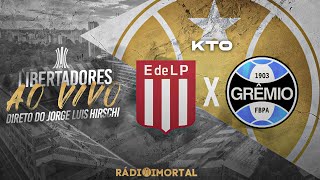 AO VIVO | ESTUDIANTES X GRÊMIO | DIRETO DO ESTÁDIO UNO | LIBERTADORES 2024