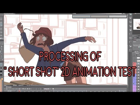 Processing of "Short shot" 2D animation test