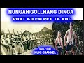 Nungah Gollhang ho ding a phat kilem pet
