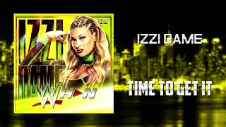 NXT: Izzi Dame - Time To Get It [Entrance Theme] + AE (Arena Effects)