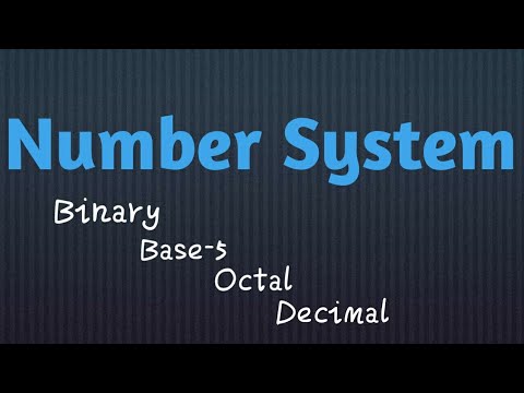Number System | Binary |Base-5| Octal | Decimal