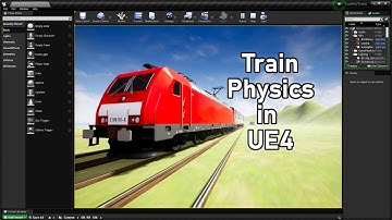 UE4: Train Physics Showcase