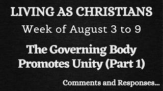 LIVING AS CHRISTIANS ✅ Week of August 3 to 9 ✍ Comments and Responses