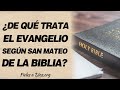 🙏 ¿De qué trata el evangelio según San Mateo de la Biblia? 🙏