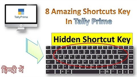 Top 8 Hidden Keyboard Shortcut Key In TallyPrime | Tally Prime Keyboard Shortcut keys in Hindi