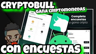 Cryptobull gana Criptomonedas con encuestas screenshot 5