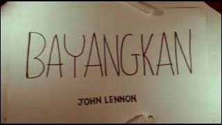 Imagine -John Lennon-  (INDONESIAN VERSION) Bayangkan #translationprojectusd