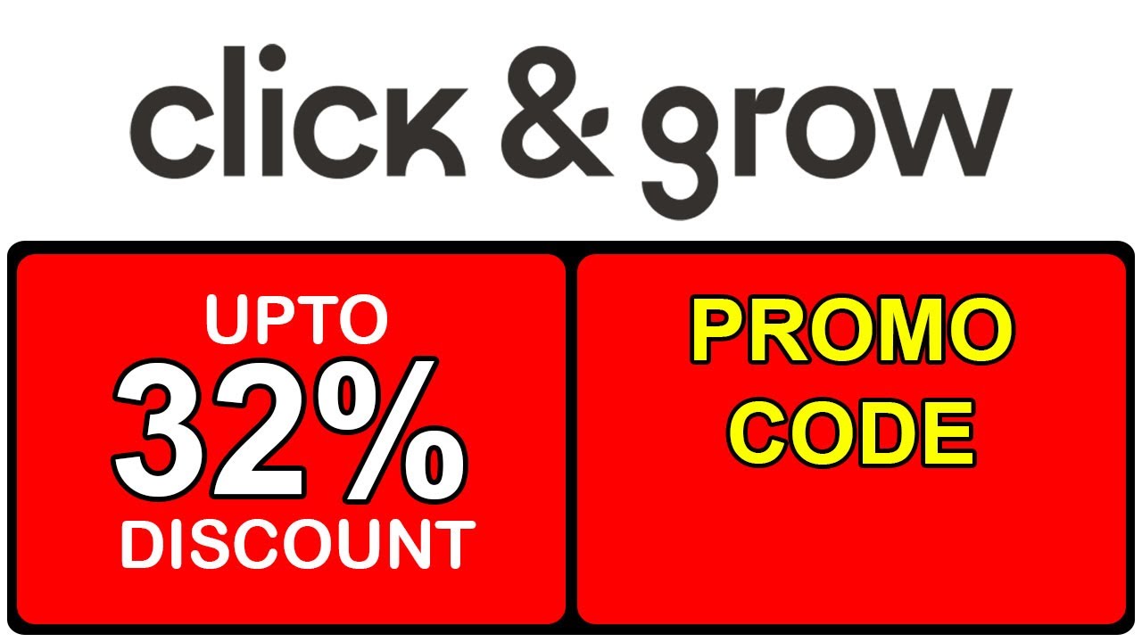 Click and Grow Promo Code For 2025