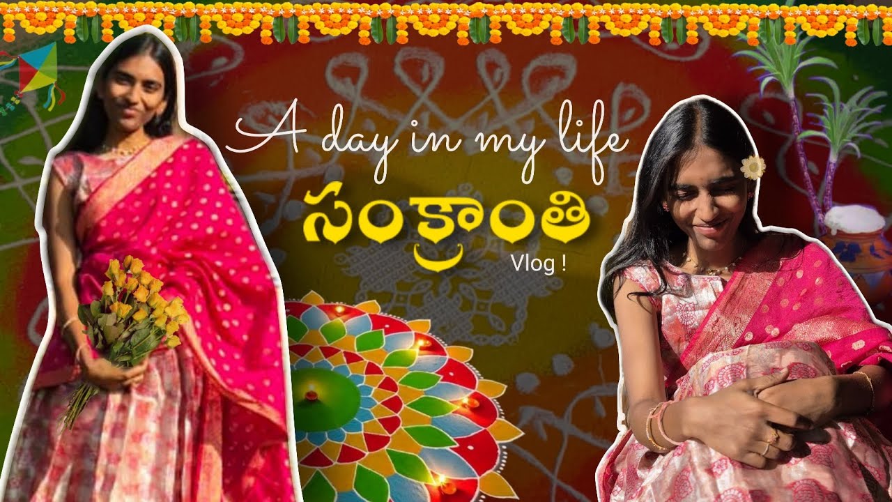 A day in my life ft. మా కాలేజ్ లో సంక్రాంతి సంబరాలు 💜✨  