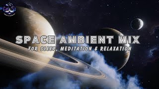 Space Ambient Mix | Soundhealing for sleep, yoga, meditation by Otherworldly Soundscapes 119 views 1 month ago 1 hour