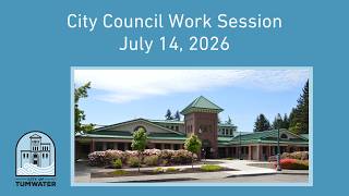 City Council Work Session July 14, 2026