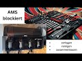Brüchiges Filament blockiert das AMS - Fehler beseitigen und den Ursachen nachgehen