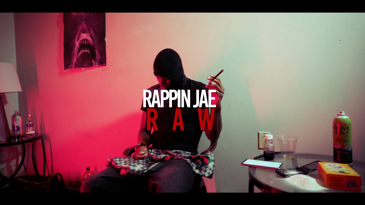 Rappin Jae - Raw ( Music Video )