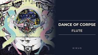 Flute: How to play Dance of Corpse by Kikuo