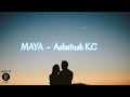Maya eklai basera muskuraunu ho maya  ashutosh kc lyrics