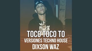 Toco Toco To (Dos Flakos Guari Remix) - Dixson Waz