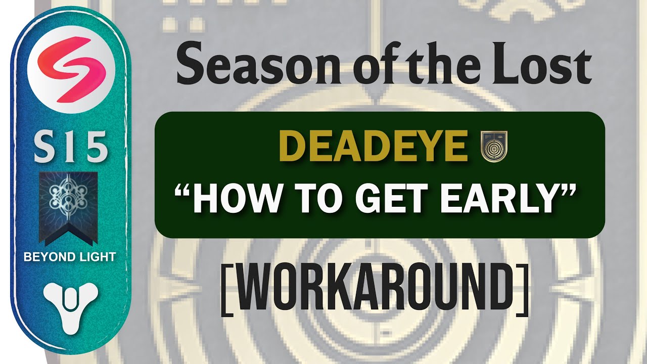 [FIXED] DEADEYE Seal Workaround - Season of the Lost