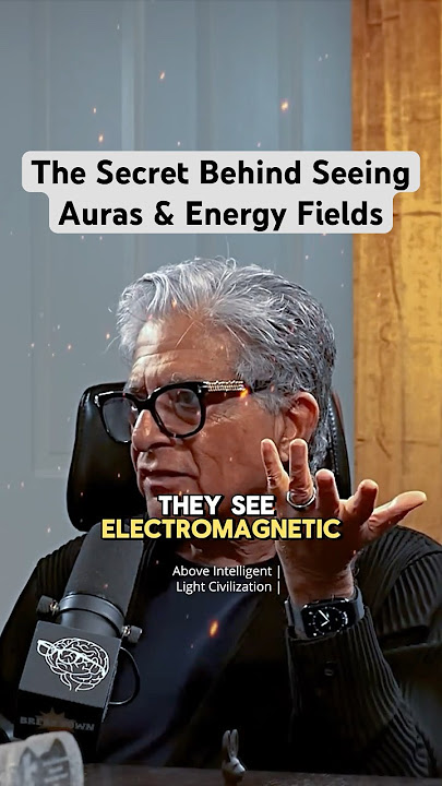 The Secret Behind Seeing Auras & Energy Field? | Deepak Chopra #spiritualawakening