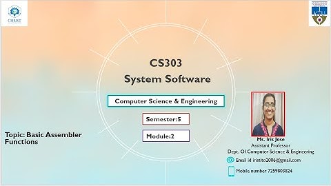 CS 303 SS Module 2 Basic Functions of Assembler