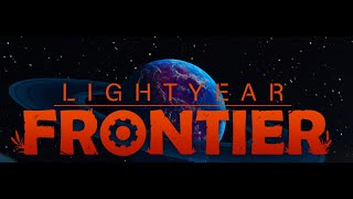 Lightyear Frontier Part 1 First look