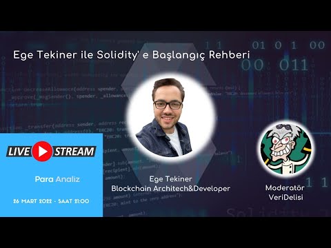 Ege Tekiner ile Solidity' e Başlangıç Rehberi