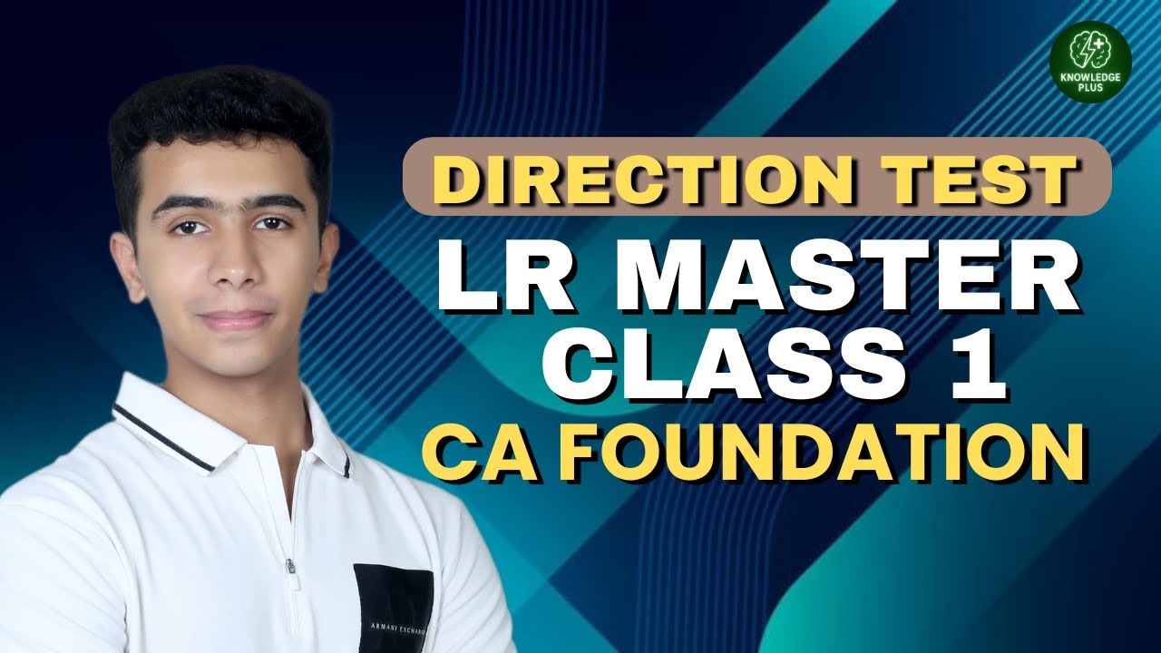 Logical Reasoning - Direction Sense Test: Master the Concepts & Tricks with Lakshya Belani