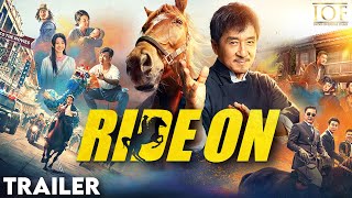 Ride On | Official Trailer | Jackie Chan | Coming Soon | Indo Overseas Films | IOF