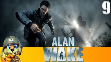The Serious Squirrel plays Alan Wake Part 9 | Rusty goes mad!