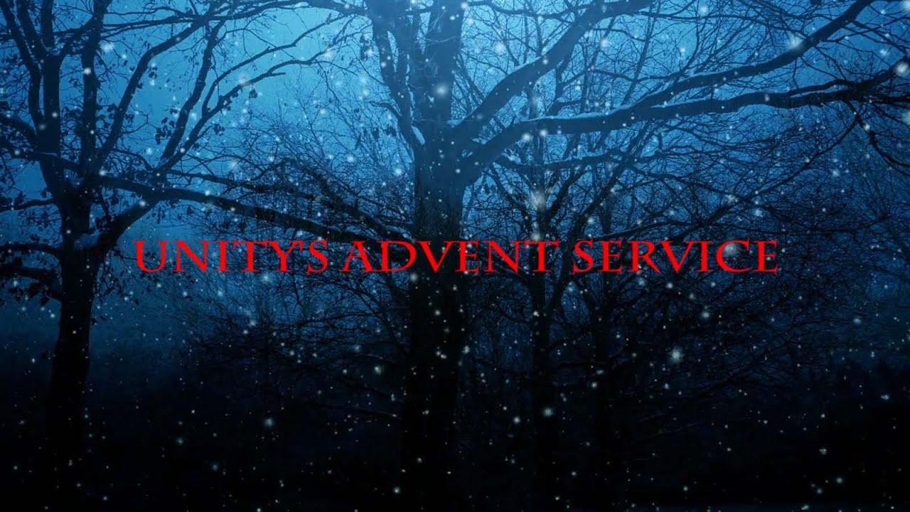 Unity Advent Unity's Advent Service 2024 - YouTube