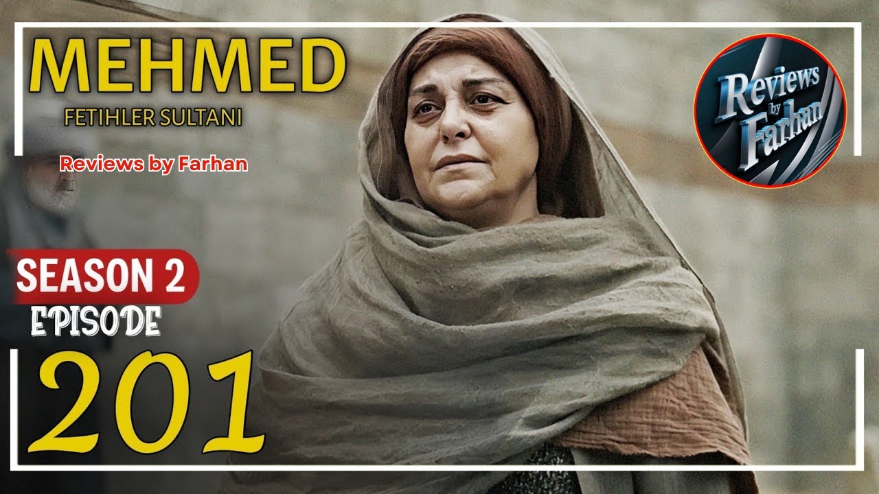 Sultan Mehmed Al Fatih Season 2 Episode 201 Urdu | Reviews by Farhan