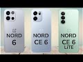 Oneplus Nord 6 Vs Oneplus Nord Ce6 Vs Onreplus Nord Ce6 Lite